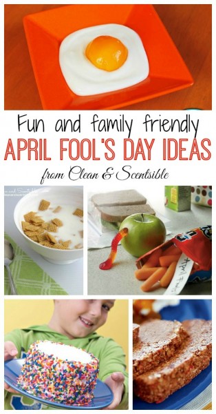 April Fool's Day Ideas - Clean and Scentsible