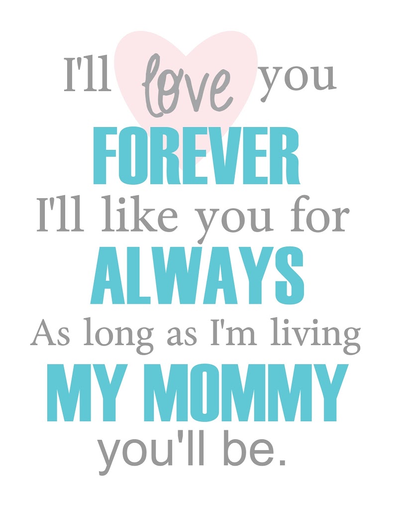 I Ll Love You Forever Mother S Day Gift Free Printable Clean And Scentsible