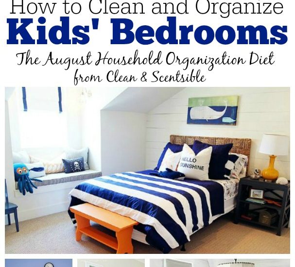 How to Organize Kids' Bedrooms. Free printables and tons of ideas included! // cleanandscentsible.com