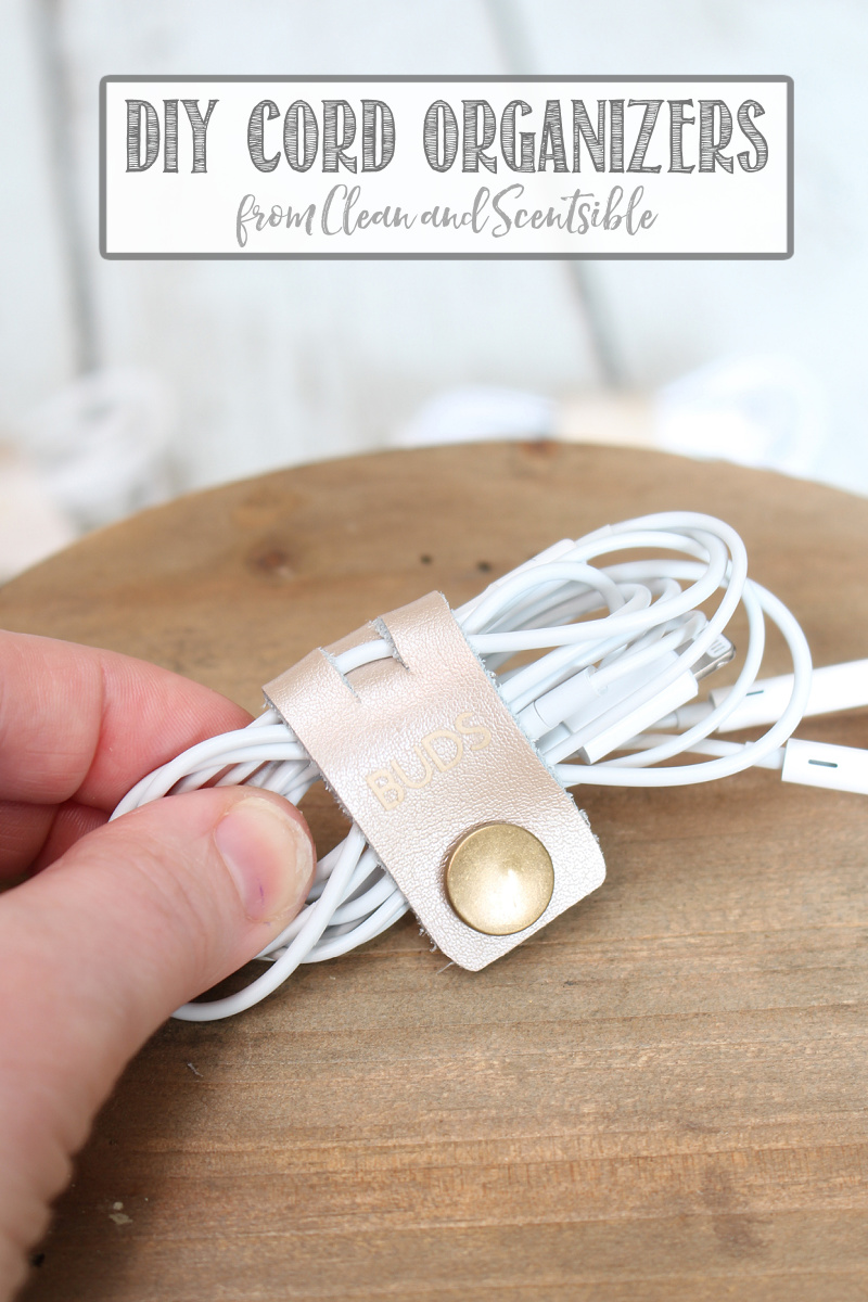 DIY Cord Organizers {With Cricut Maker} - Clean and Scentsible