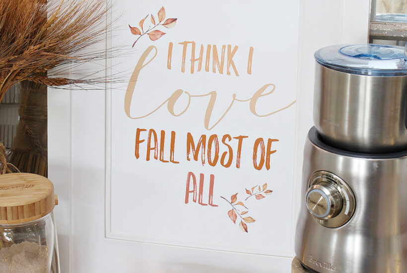 I Think I Love Fall Most of All free printable in a white frame.